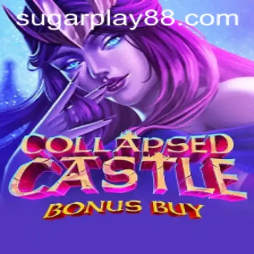 Discover the Thrills of CollapsedCastleBonusBuy with SugarPlay