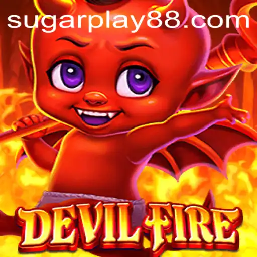 Exploring DevilFire: An Exciting New Game from SugarPlay