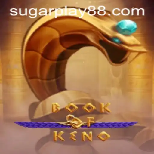 Exploring the Exciting World of BookOfKeno by SugarPlay