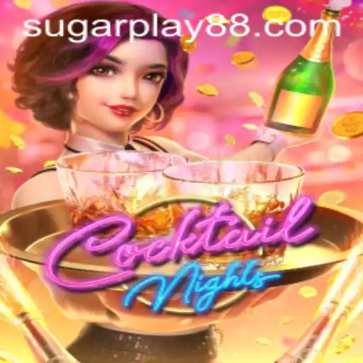 CocktailNights: An Exciting Blend of Entertainment by SugarPlay