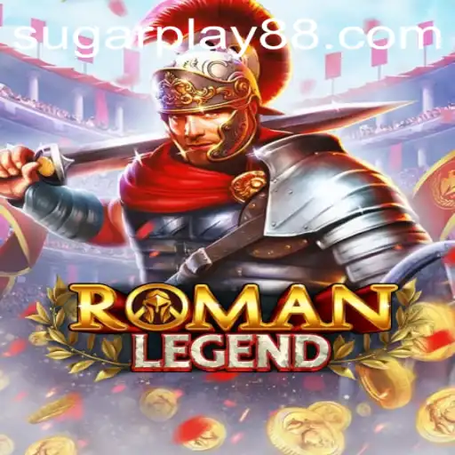 Exploring the Epic World of RomanLegend: A Journey with SugarPlay