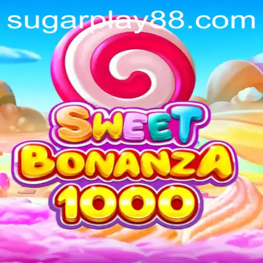 SweetBonanza1000 Game Analysis: A Delicious Gaming Experience with SugarPlay