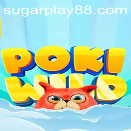 Exploring the Exciting World of PokiWild: A SugarPlay Adventure